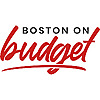Boston on Budget, Things to do in Boston on a Budget