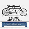 A Bicycle Built For Two