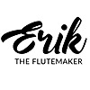 Erik The Flutemaker