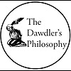 The Dawdler's Philosophy – Podcast 