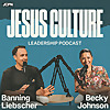 Jesus Culture - Podcast