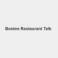 Boston Restaurant Talk