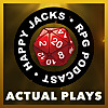 Happy Jacks | Actual Play Podcast