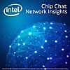 Intel® Chip Chat: Network Insights
