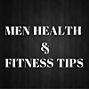 Men's Health & Fitness Tips
