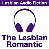 The Lesbian Romantic Podcast I Lesbian Romance Audiobooks