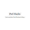 Perl Hacks - Just another Perl Hacker's blog