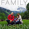 Family on a Mission