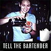 Tell The Bartender