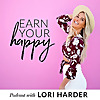 Lori Harder » Earn Your Happy Podcast