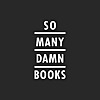  So Many Damn Books » The Damn Library Podcast