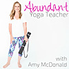 Amy McDonald | Abundant Yoga Teacher Podcast