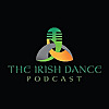 The Irish Dance Podcast