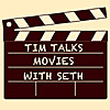 Tim Talks Movies with Seth | Podcast on Films
