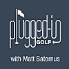 Plugged In Golf – Podcast
