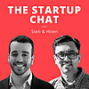 The Startup Chat with Steli and Hiten