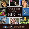 Bird Watcher's Digest | Out There With the Birds