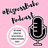 Bizness Babe Army Podcast | CEO Chat Podcast