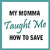 My Momma Taught Me | Kohls Deals Blog