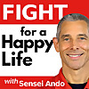 Happy Life Martial Arts with Sensei Ando | Fight for a Happy Life