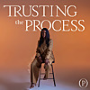 Trusting the Process