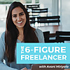 The 6-Figure Freelancer Podcast 