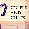 Coffee And Cults Podcast