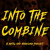 Into The Combine Metal Podcast