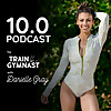 Podcast by Train Like A Gymnast