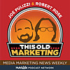 PNR | This Old Marketing with Joe Pulizzi and Robert Rose