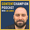 The Content Champion Podcast