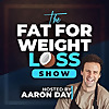 The FatForWeightLoss Show