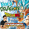 Rock The Dragon: A Dragon Ball Super Podcast