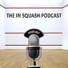 The In Squash Podcast