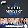 DYM Podcast Network | Youth Ministry Podcast To Help You Win