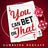 You Can Bet on That