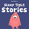 Sleep Tight Stories